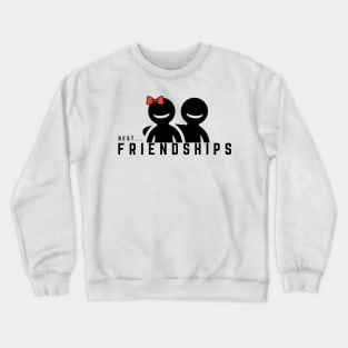 best friendships man / women Crewneck Sweatshirt